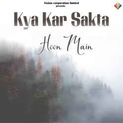 Thu Kahin Nahi ( Voice of Heart )